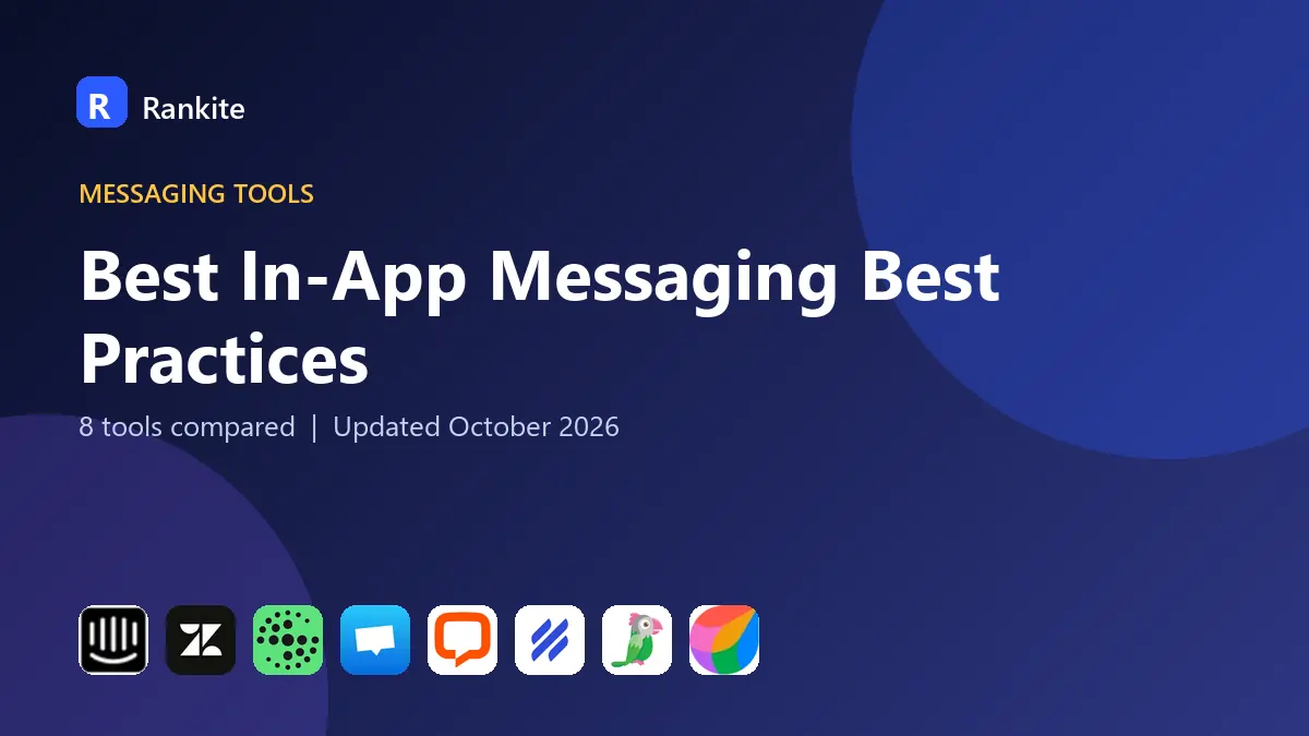 Best In-App Messaging Best Practices in 2026: 8 Tools Compared