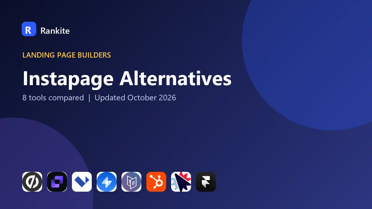 Instapage Alternatives in 2026: 8 Tools Compared