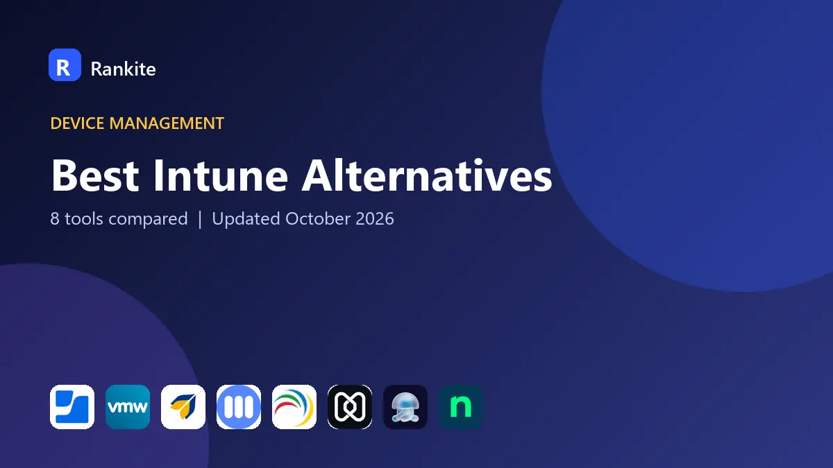Best Intune Alternatives in 2026: 8 Tools Compared