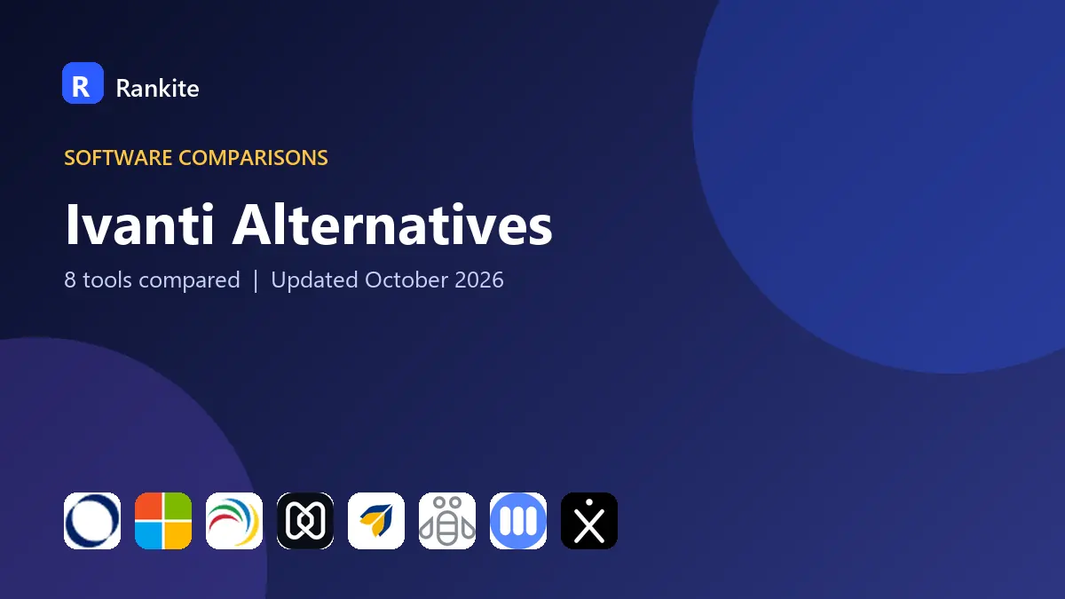 Ivanti Alternatives in 2026: 8 Tools Compared