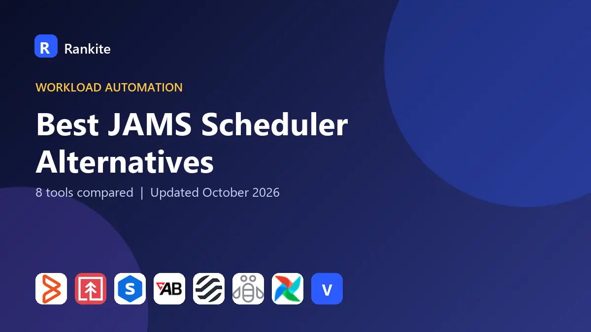 Best JAMS Scheduler Alternatives in 2026: 8 Tools Compared