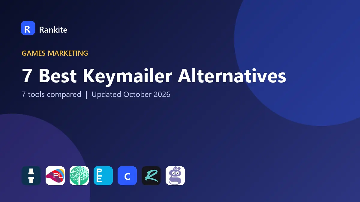 7 Best Keymailer Alternatives in 2026: 7 Tools Compared