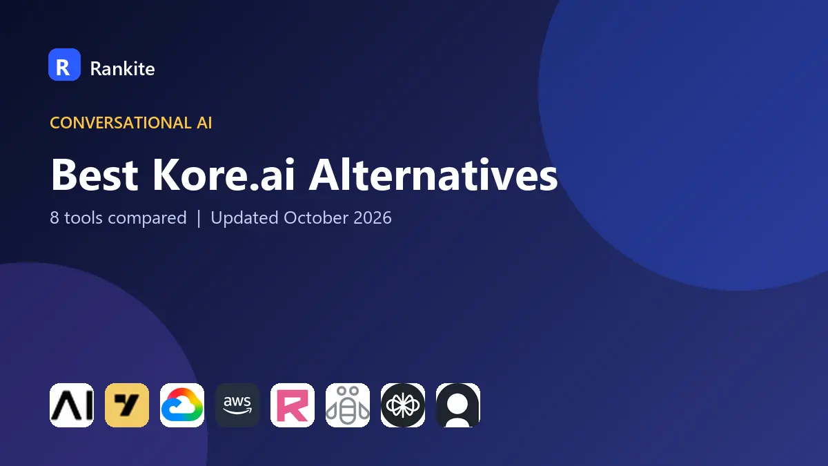 Best Kore.ai Alternatives in 2026: 8 Platforms Compared