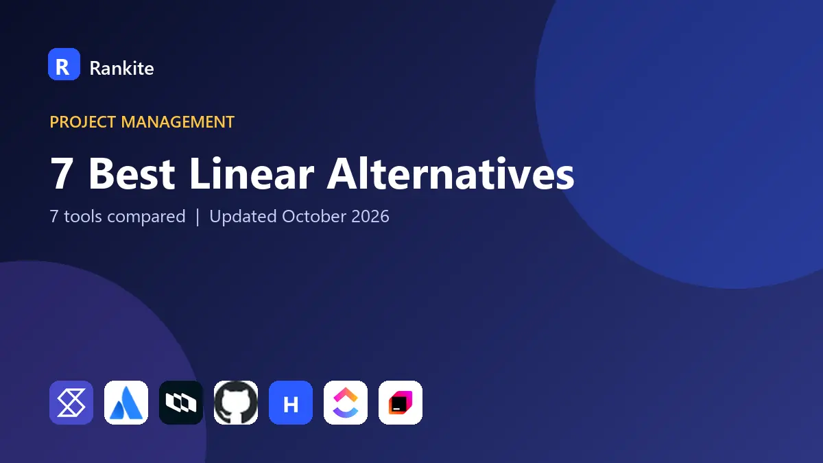 7 Best Linear Alternatives in 2026: 7 Tools Compared