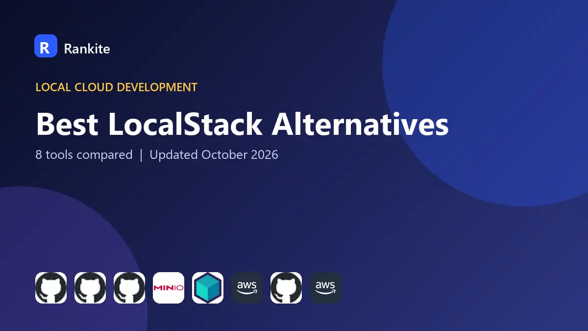 Best LocalStack Alternatives in 2026: 8 Tools Compared