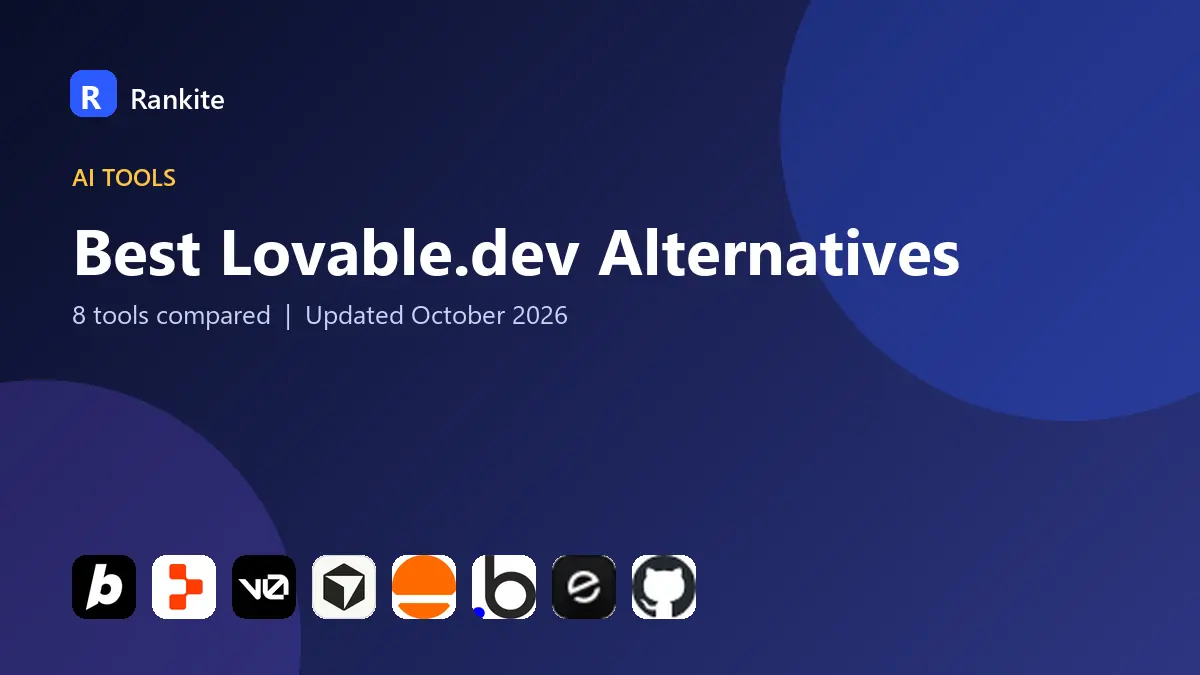 Best Lovable.dev Alternatives in 2026: 8 Tools Compared