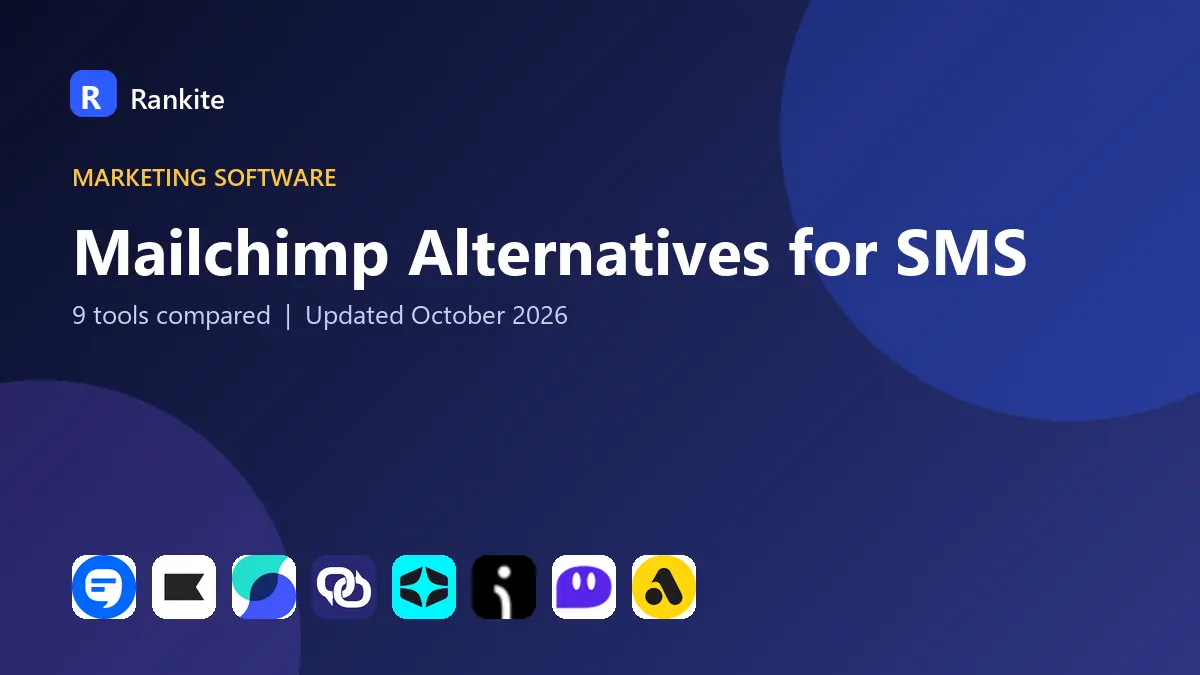 Mailchimp Alternatives for SMS in 2026: 9 Tools Compared