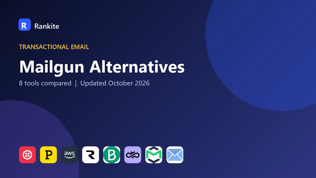 Mailgun Alternatives in 2026: 8 Tools Compared