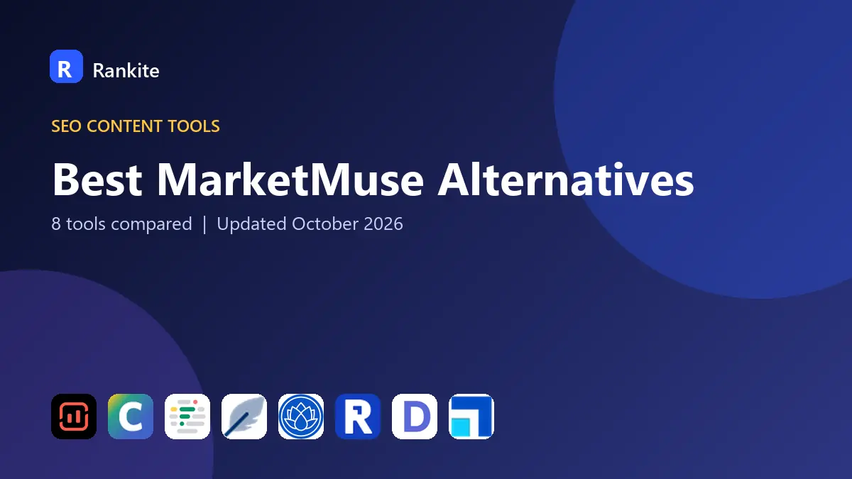 Best MarketMuse Alternatives in 2026: 8 Tools Compared