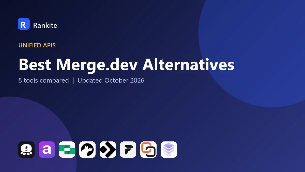 Best Merge.dev Alternatives in 2026: 8 Tools Compared