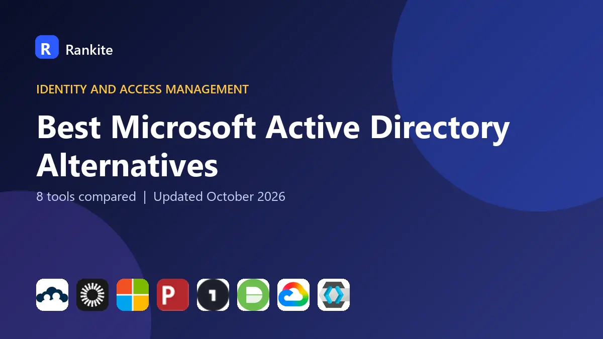 Best Microsoft Active Directory Alternatives in 2026: 8 Tools Compared
