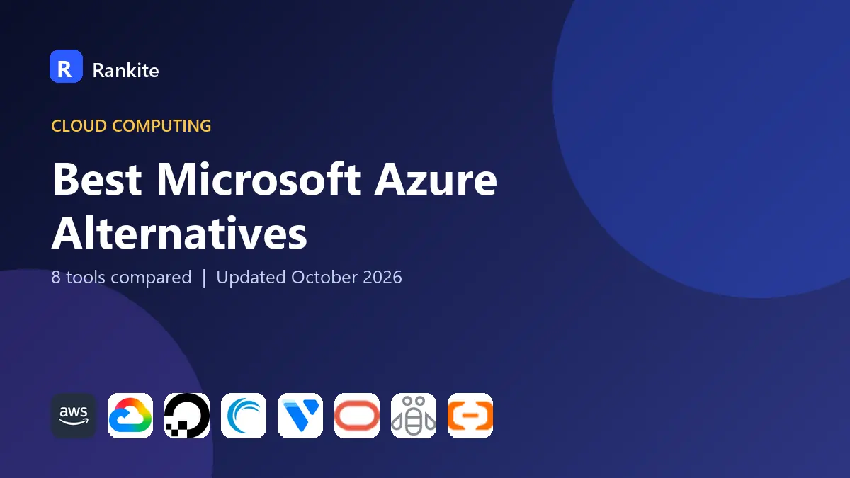 Best Microsoft Azure Alternatives in 2026: 8 Tools Compared