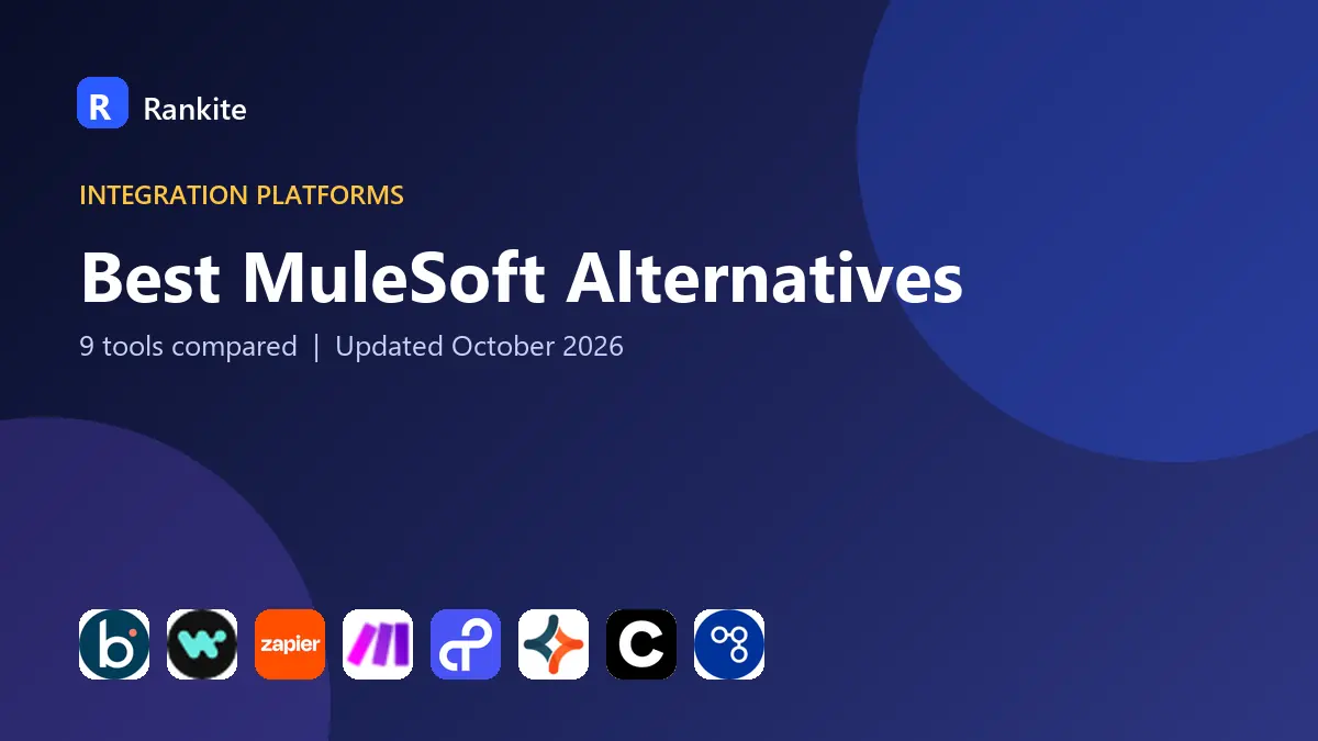 Best MuleSoft Alternatives in 2026: 9 Tools Compared