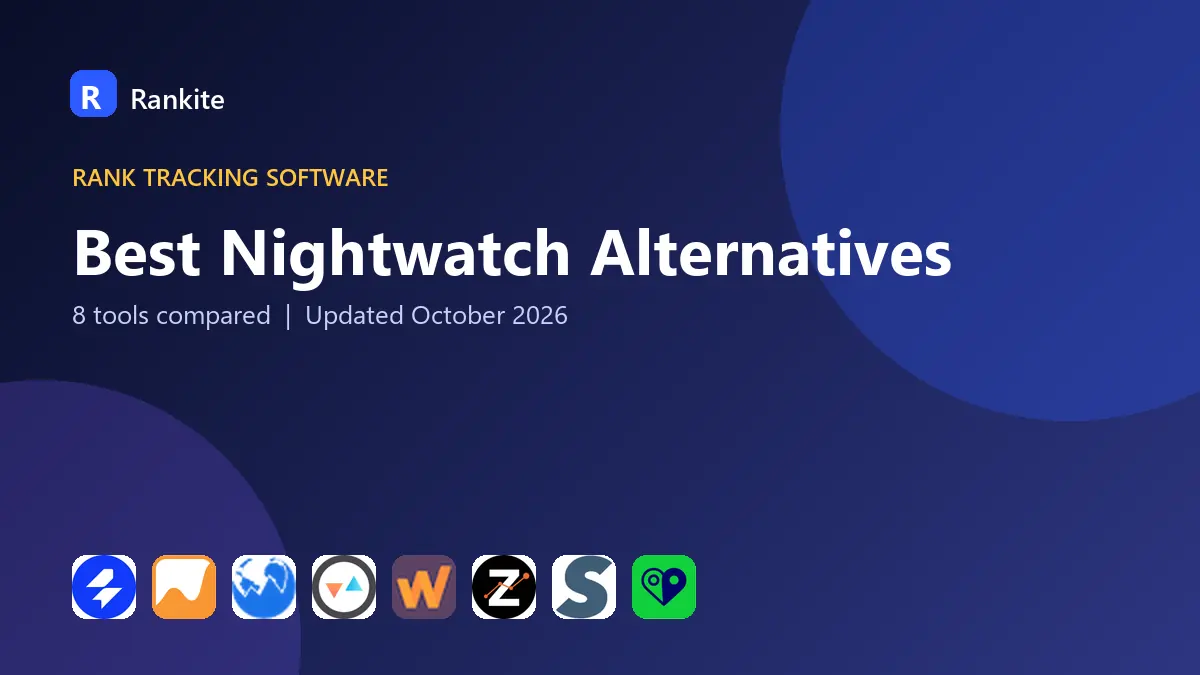 Best Nightwatch Alternatives in 2026: 8 Rank Trackers Compared