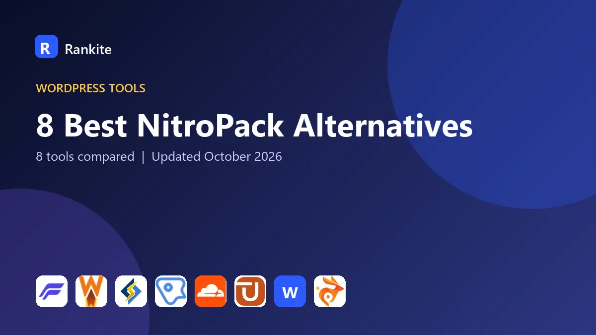 8 Best NitroPack Alternatives in 2026: 8 Tools Compared