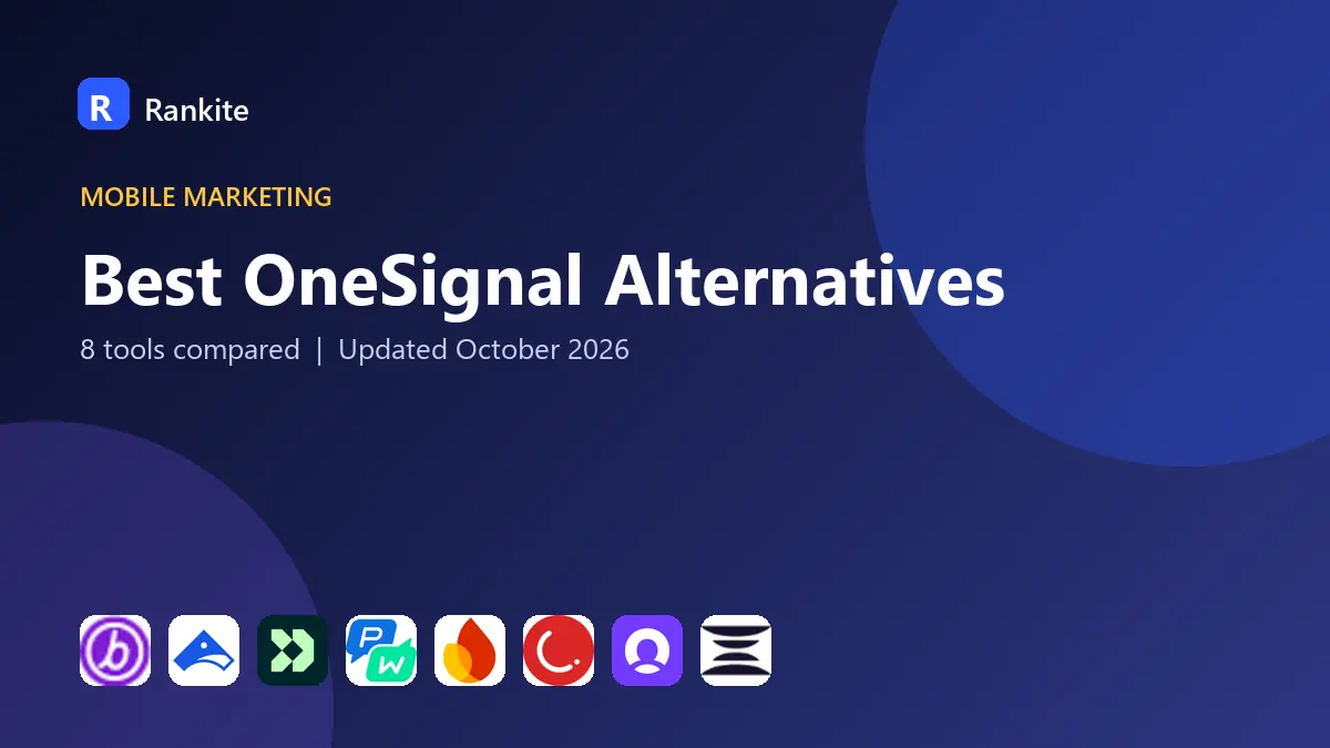 Best OneSignal Alternatives in 2026: 8 Tools Compared