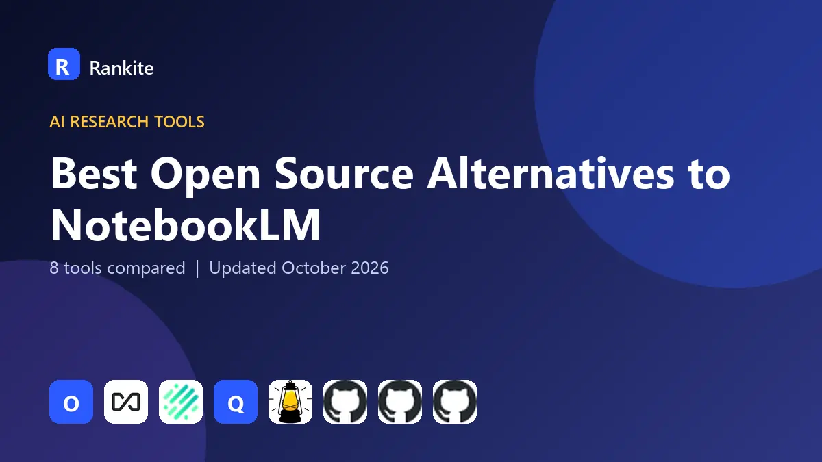 Best Open Source Alternatives to NotebookLM in 2026: 8 Tools Compared