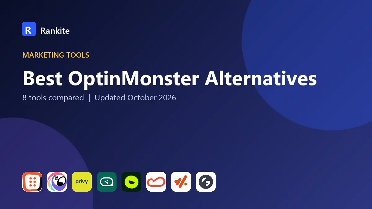 Best OptinMonster Alternatives in 2026: 8 Tools Compared
