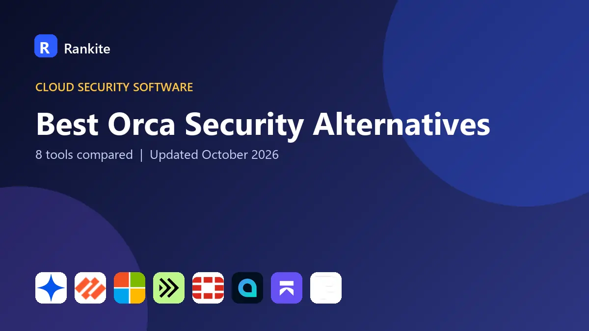 Best Orca Security Alternatives in 2026: 8 Tools Compared
