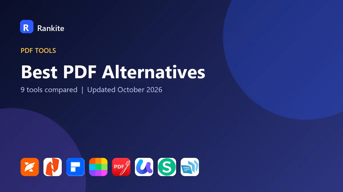 Best PDF Alternatives in 2026: 9 Tools Compared