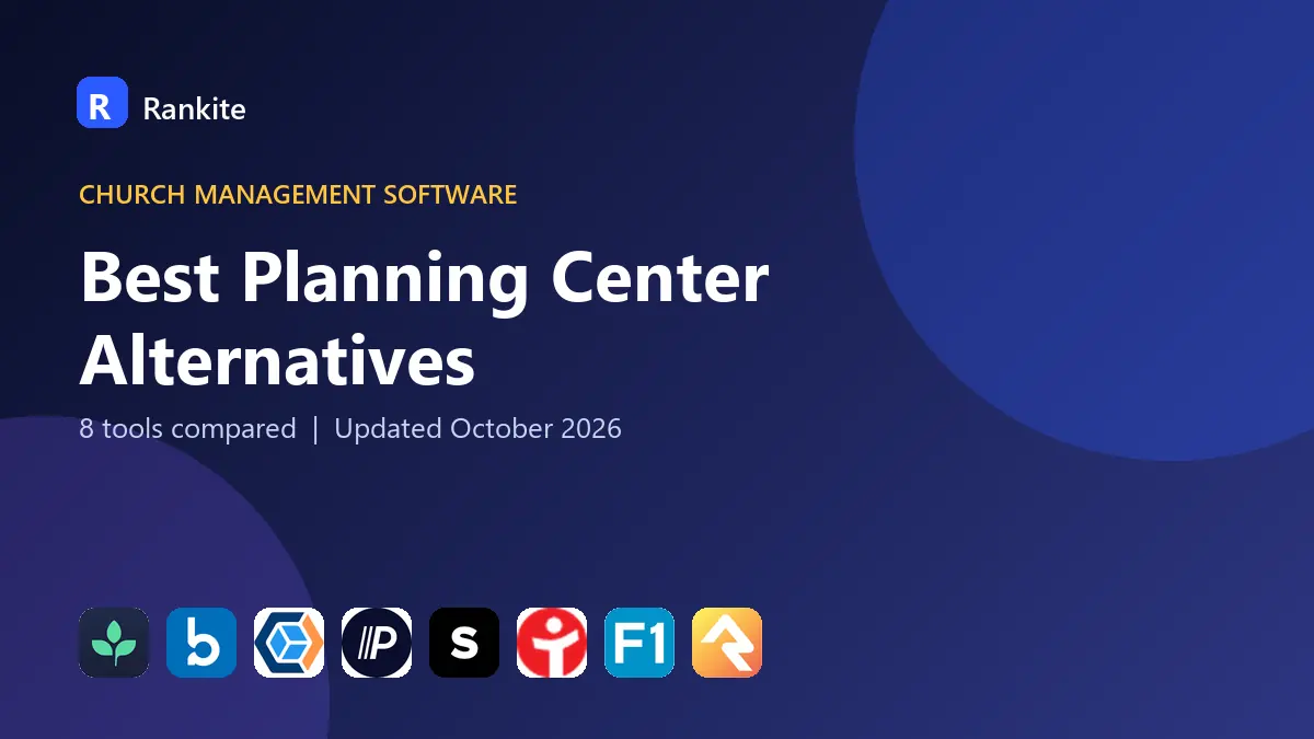 Best Planning Center Alternatives in 2026: 8 Tools Compared