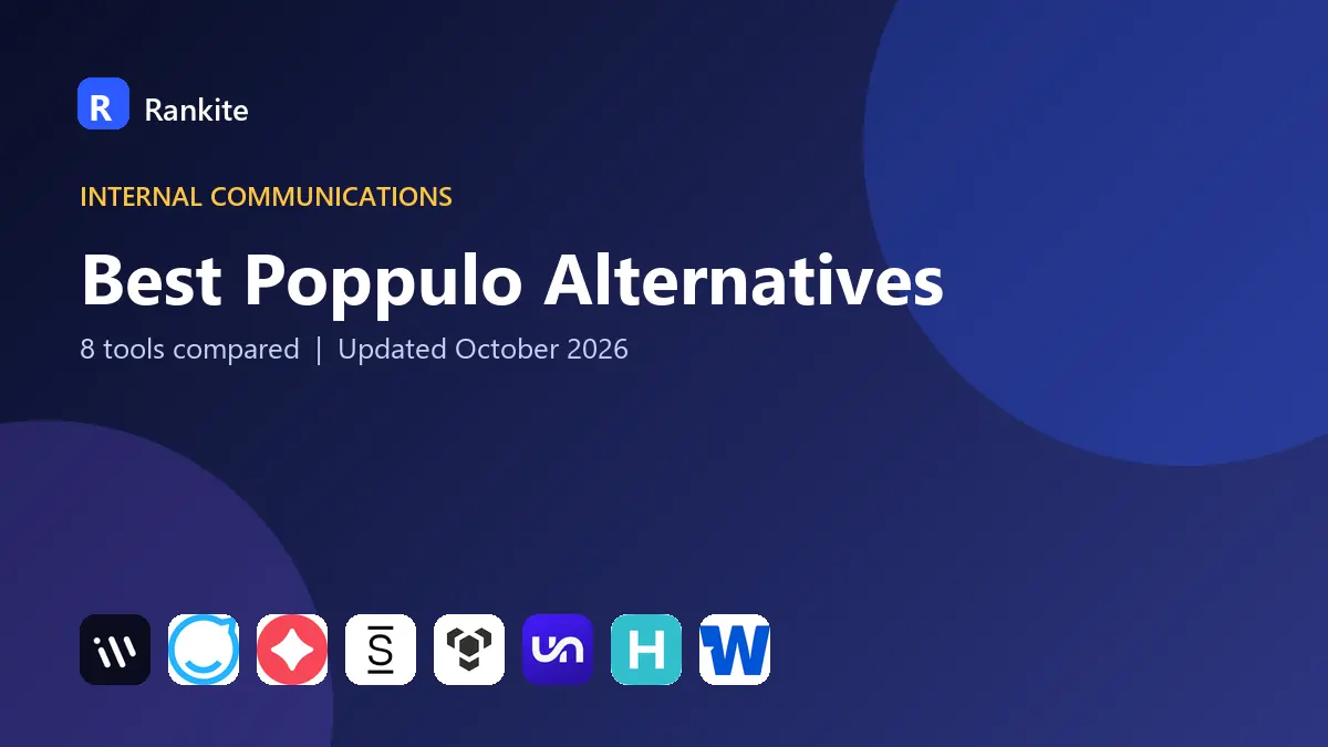 Best Poppulo Alternatives in 2026: 8 Internal Communication Tools Compared