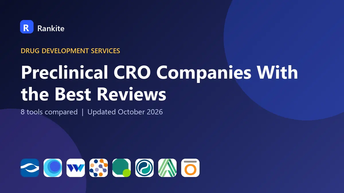 Preclinical CRO Companies With the Best Reviews in 2026: 8 Companies Compared