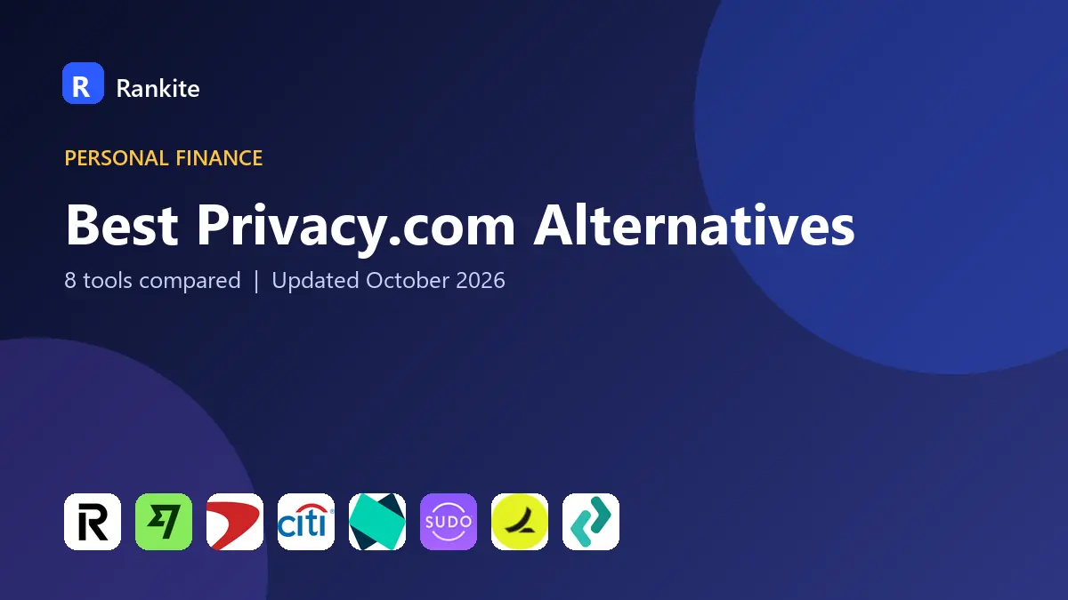 Best Privacy.com Alternatives in 2026: 8 Tools Compared