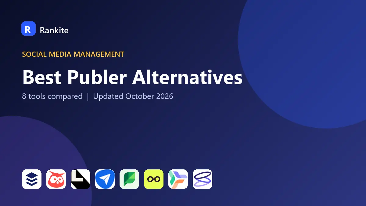 Best Publer Alternatives in 2026: 8 Tools Compared