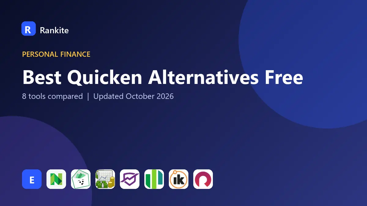 Best Quicken Alternatives Free in 2026: 8 Tools Compared