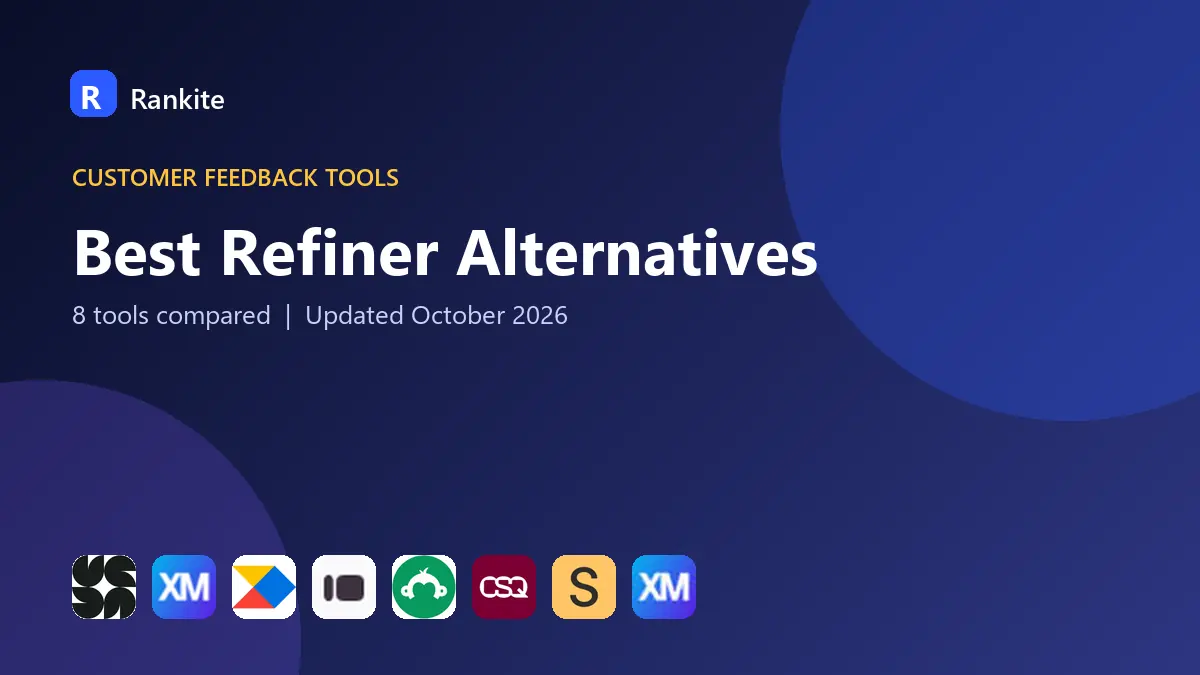 Best Refiner Alternatives in 2026: 8 Tools Compared