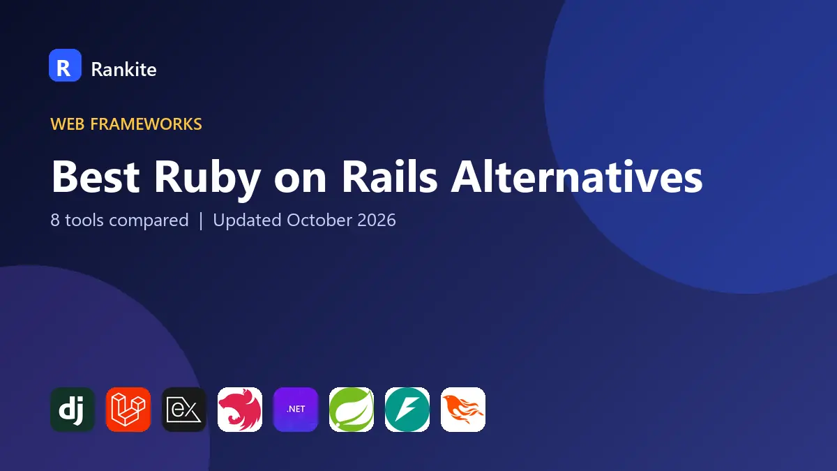 Best Ruby on Rails Alternatives in 2026: 8 Frameworks Compared