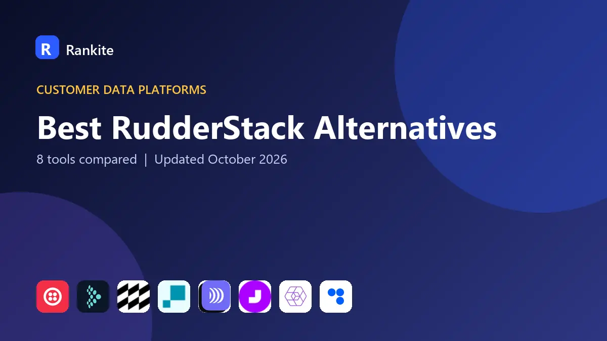 Best RudderStack Alternatives in 2026: 8 Tools Compared