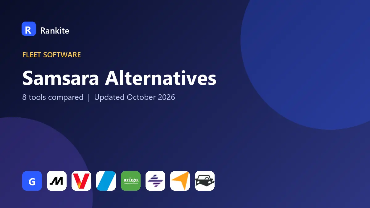 Samsara Alternatives in 2026: 8 Tools Compared