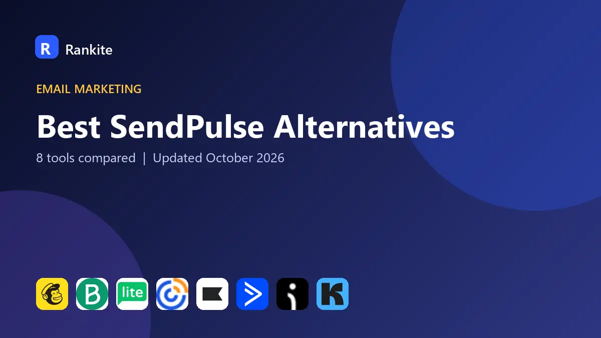Best SendPulse Alternatives in 2026: 8 Tools Compared