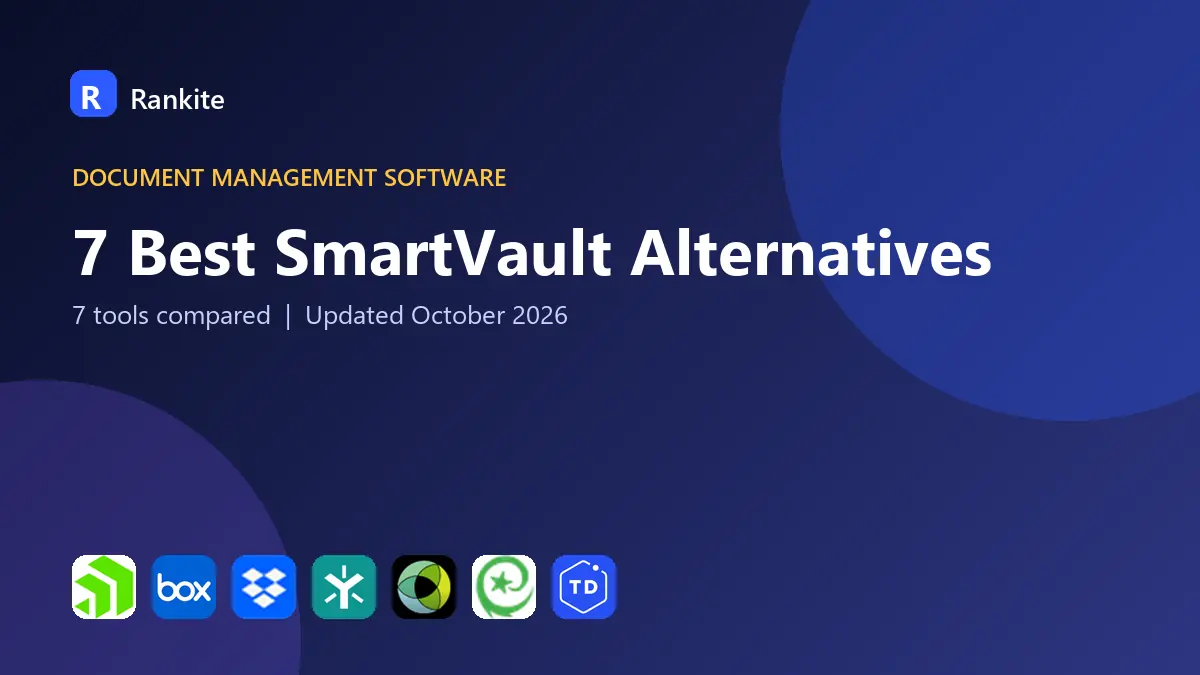 7 Best SmartVault Alternatives in 2026: Document Management Compared