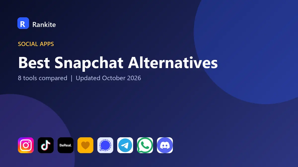 Best Snapchat Alternatives in 2026: 8 Apps Compared