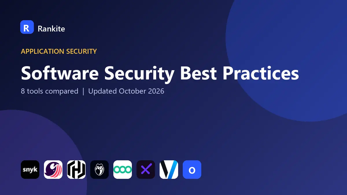 Software Security Best Practices in 2026: 8 Tools That Enforce Them