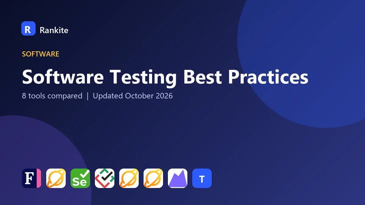 Software Testing Best Practices in 2026: 8 Practices Compared