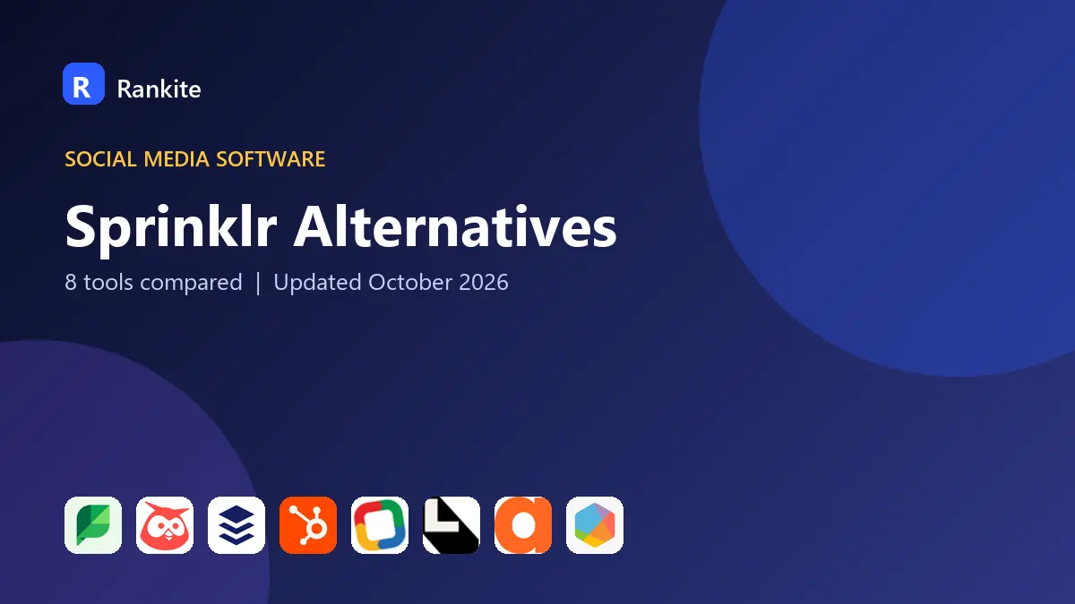 Sprinklr Alternatives in 2026: 8 Tools Compared