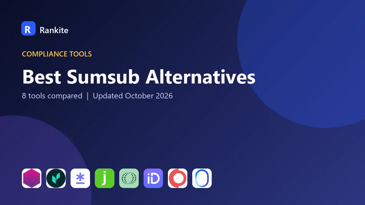 Best Sumsub Alternatives in 2026: 8 Tools Compared