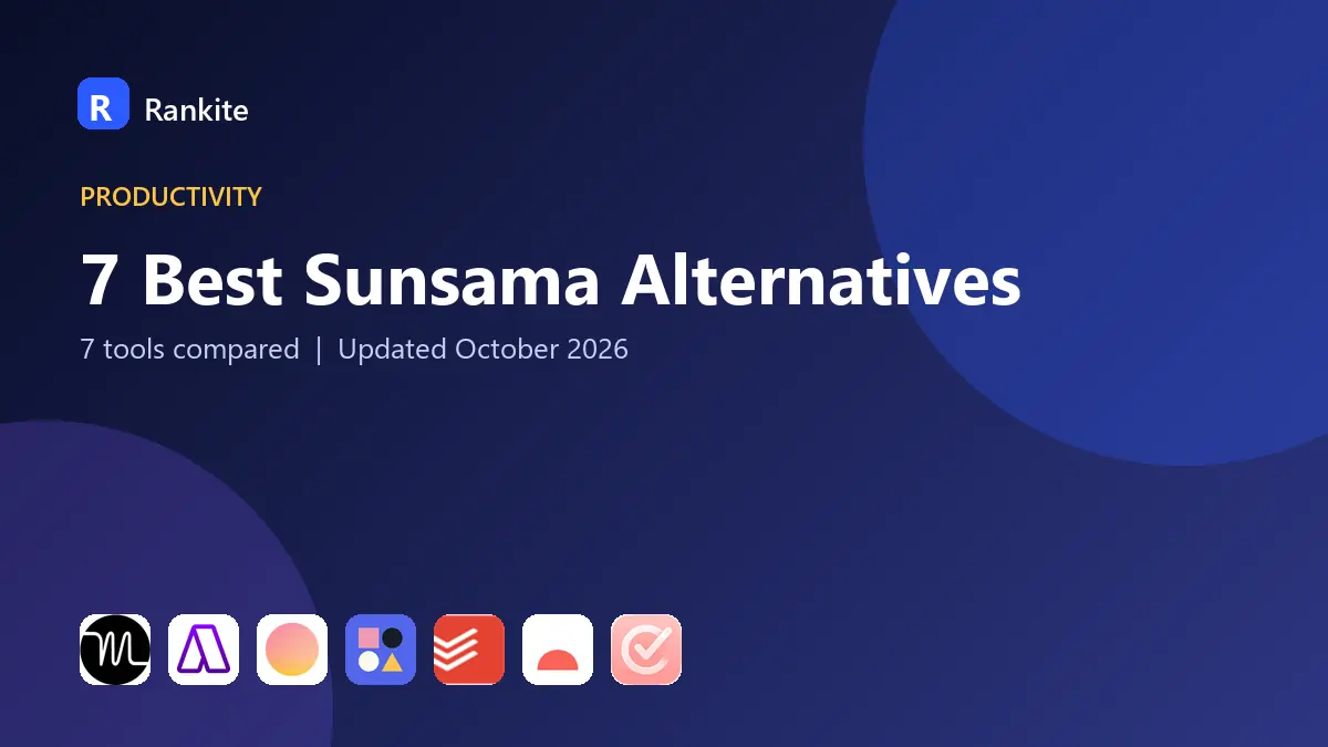 7 Best Sunsama Alternatives in 2026: 7 Tools Compared