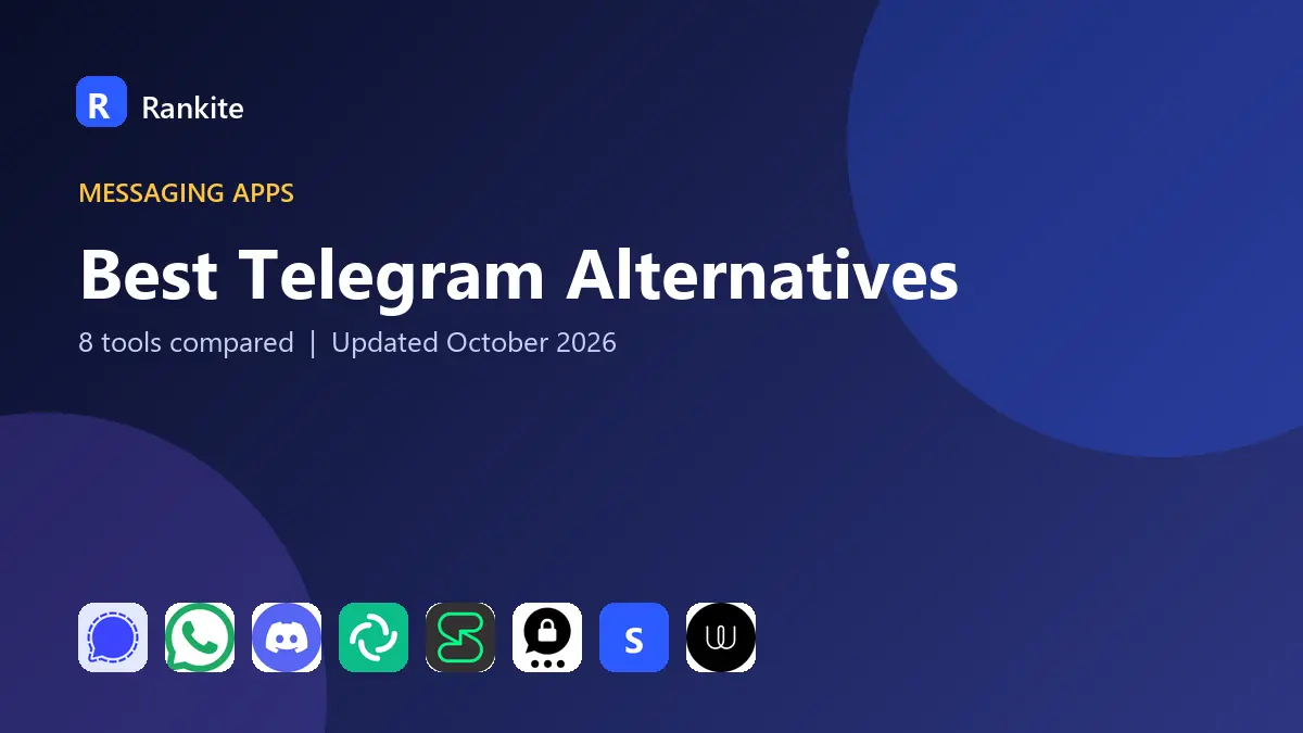 Best Telegram Alternatives in 2026: 8 Tools Compared