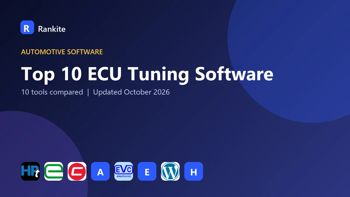 Top 10 ECU Tuning Software in 2026: Tools Compared