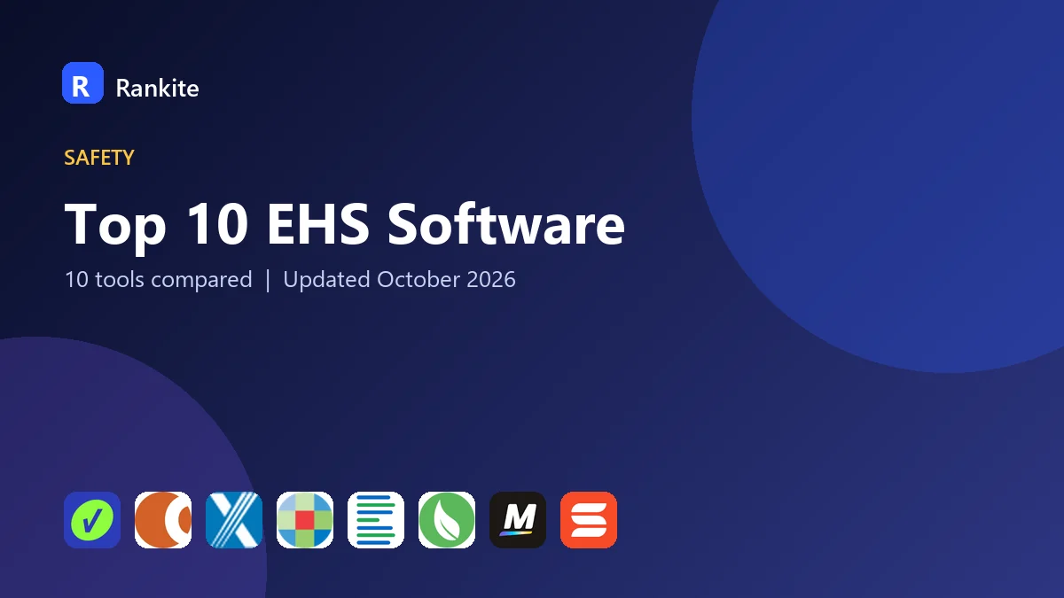 Top 10 EHS Software in 2026: 10 Tools Compared