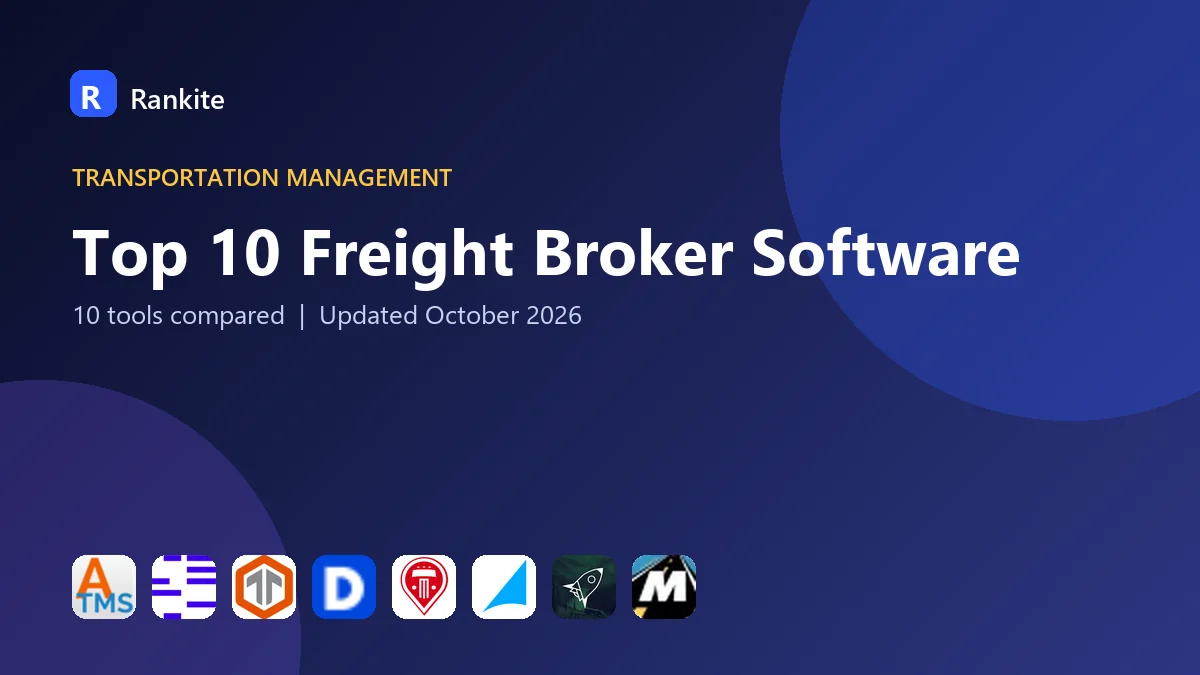 Top 10 Freight Broker Software in 2026: TMS Tools Compared