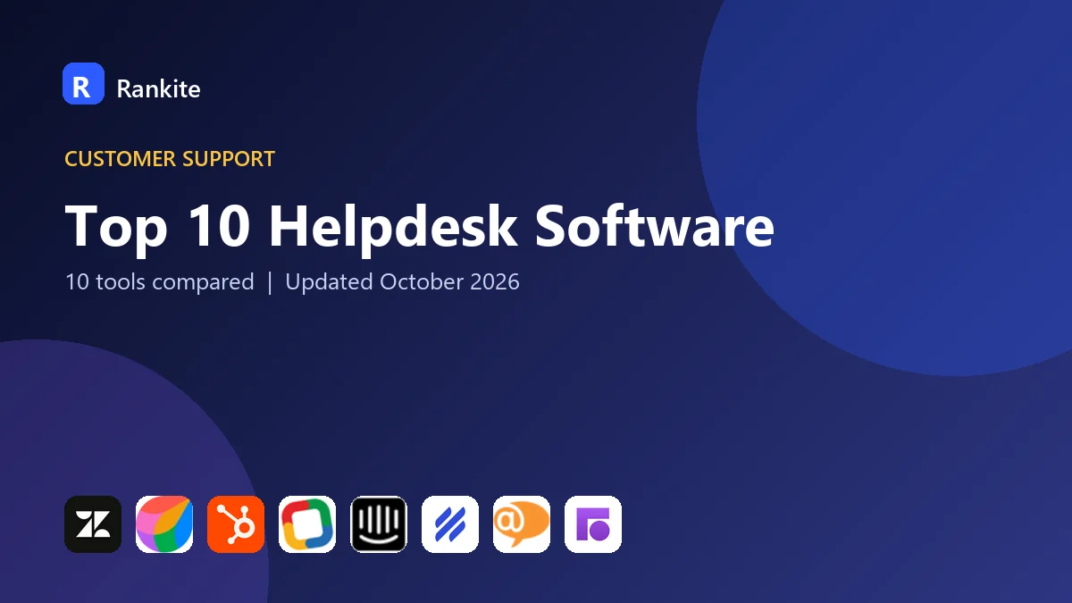 Top 10 Helpdesk Software in 2026: 10 Tools Compared