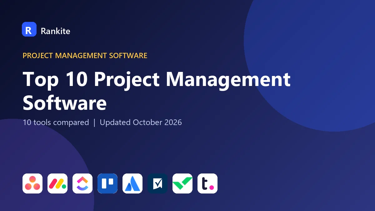 Top 10 Project Management Software: 10 Tools Compared