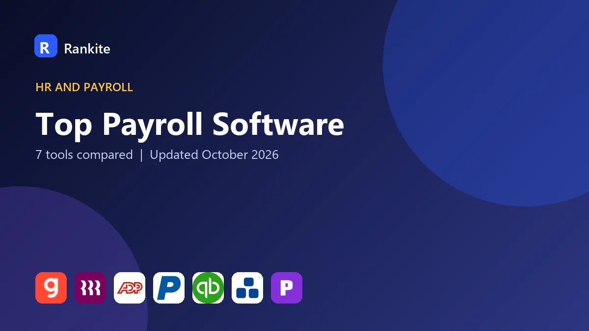 Top Payroll Software in 2026: 7 Tools Compared
