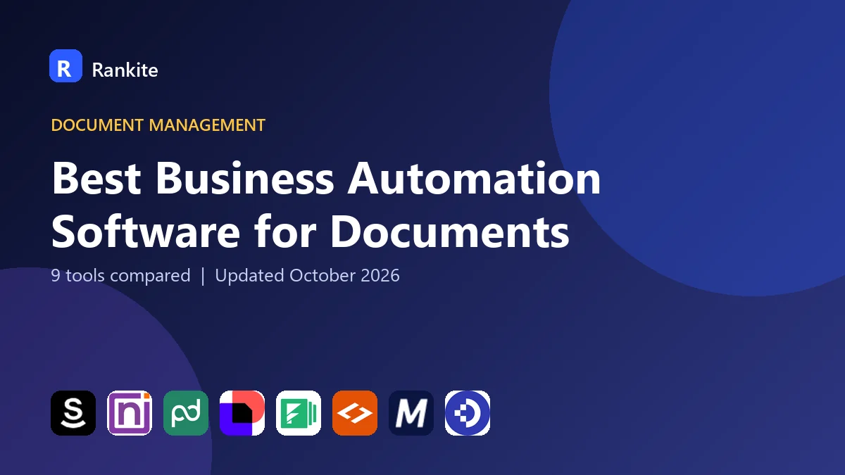 Best Business Automation Software for Documents in 2026: 9 Tools Compared